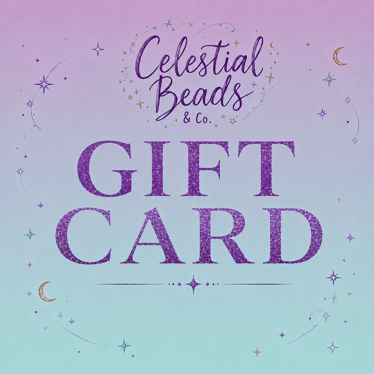 Celestial Beads & Co. Gift Card